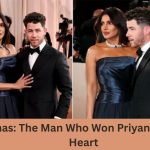 Nick Jonas: The Man Who Won Priyanka Chopra's Heart