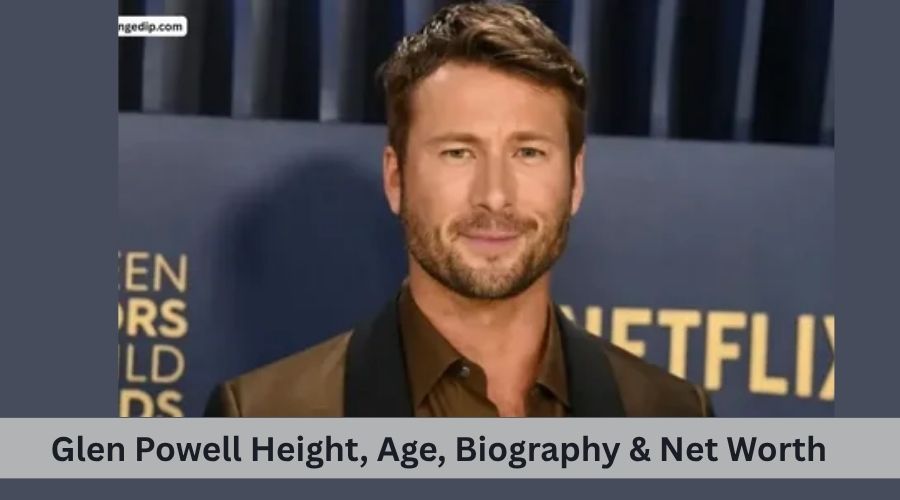 Glen Powell Height, Age, Biography & Net Worth