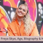 How Tall Is Freya Skye, Age, Biography & Net Worth