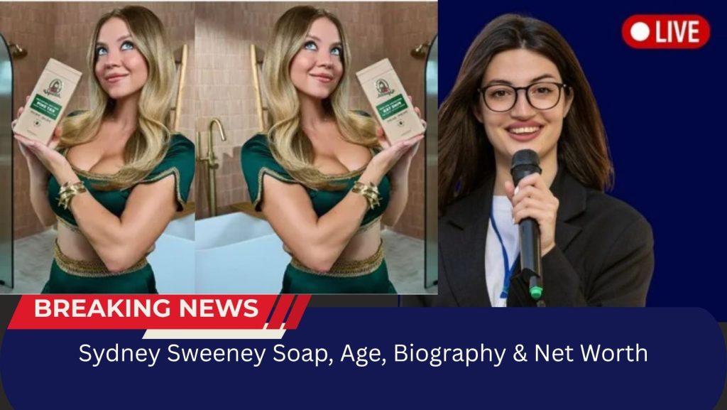 Sydney Sweeney Soap, Age, Biography & Net Worth